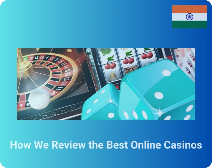 How We Review the Best Online Casinos