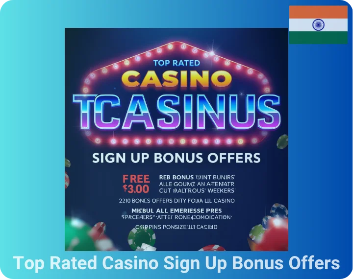 Top Rated Casino Sign Up Bonus Offers