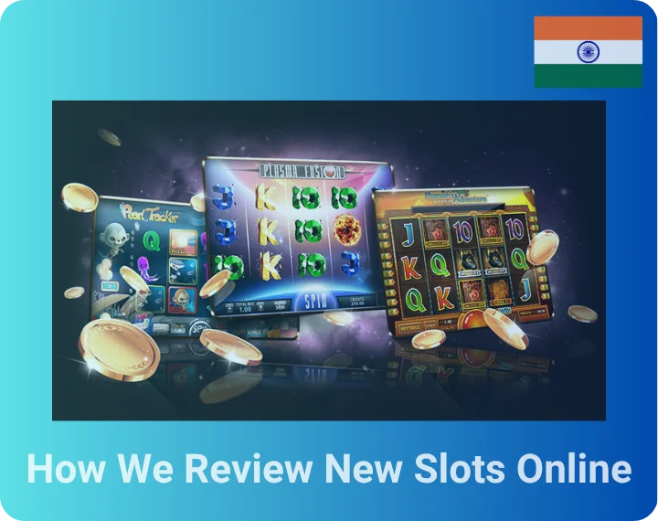 How We Review New Slots Online