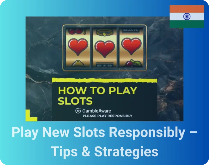 Play New Slots Responsibly – Tips & Strategies